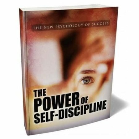 The Power of Self-Discipline - eBook with Resell Rights