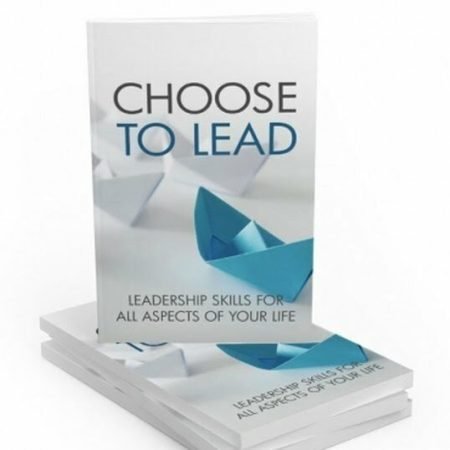 Choose to Lead - eBook with Resell Rights
