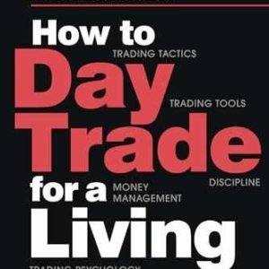 How to Day Trade for a Living: A Beginner’s - Paperback, by Andrew Aziz - Good