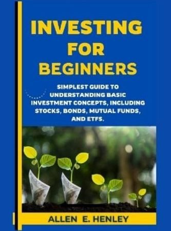 Allen E Henley Investing for Beginners (Paperback)