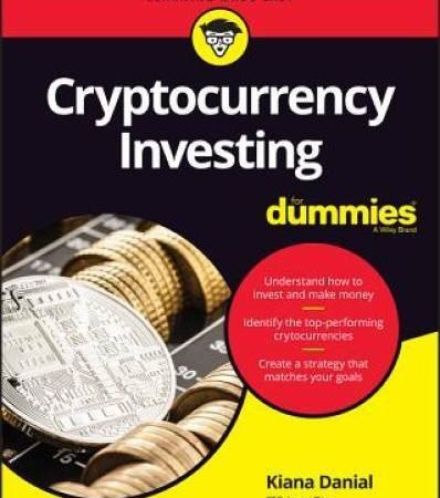 Cryptocurrency Investing For Dummies (For Dummies (Business & Personal Fi - GOOD