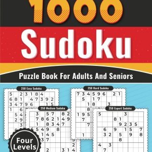 1000 Sudoku Puzzle Book for Adults and Seniors: Easy to Expert Puzzles with ...