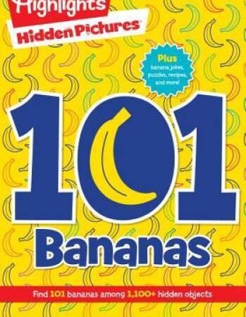101 Bananas (Highlights Hidden Pictures 101 Activity Books) - VERY GOOD