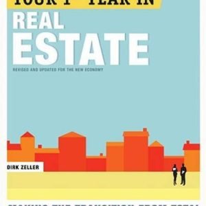 Your First Year in Real Estate, 2nd Ed.: Making the Transition from  - VERY GOOD