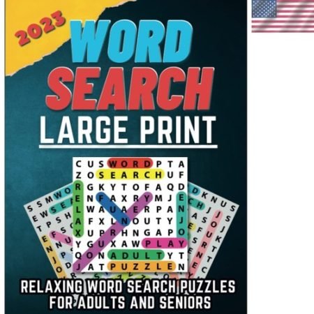 2023 Large Print Word Search book for Adults and Seniors: Themed Relaxing Fun...