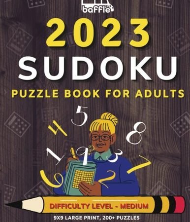 2023 Sudoku Puzzle Book for Adults: 200+ Large Print Sudoku Puzzles for Adul...