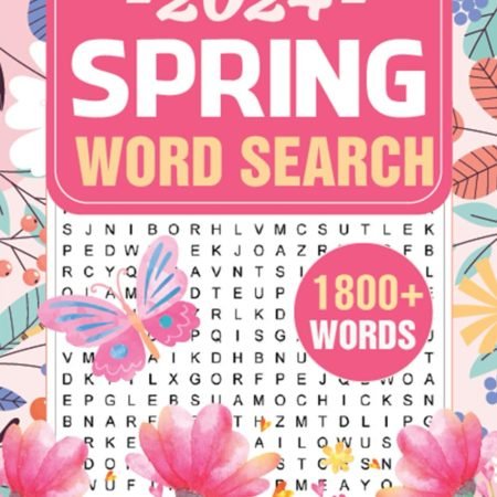 1800+ New Words Spring Word Search for : Relaxing Wordfind Puzzles for Seniors &