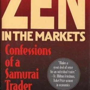 Zen in the Markets: - Hardcover, by Toppel Edward Allen - Very Good u