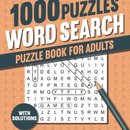 Word Search Puzzle Book for Adults: 1000 Word Find Puzzles for Seniors and A...