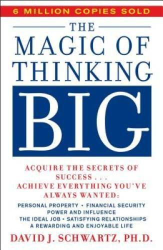 The Magic of Thinking Big - Paperback By David J. Schwartz - ACCEPTABLE