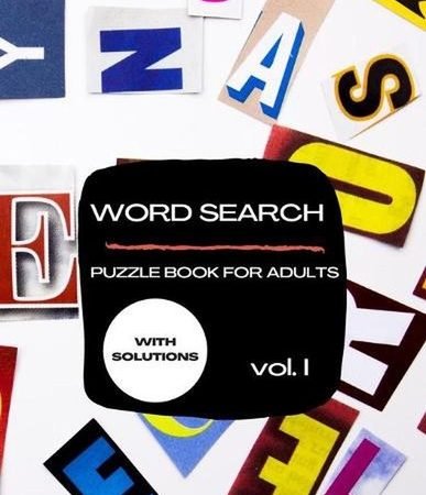 Word Search - Puzzle Book for Adults: Word Search Puzzle Book for Adults and all