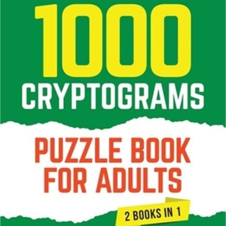 1000 Cryptograms Puzzle Book for Adults (2 Books in 1) - The Ultimate Collection