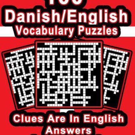 100 Danish/English Vocabulary Puzzles: Learn Danish By Doing FUN Puzzles!, 100 8
