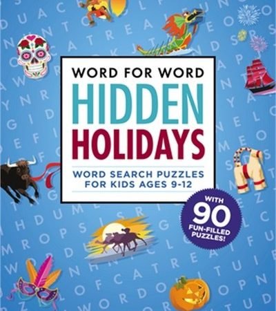 Word for Word: Hidden Holidays: Fun and Festive Word Search Puzzles for Kids Age