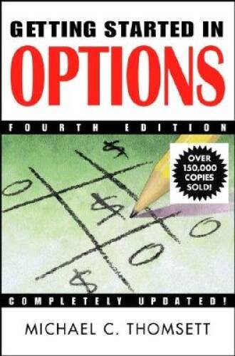 Getting Started in Options, 4th Edition - Paperback - VERY GOOD