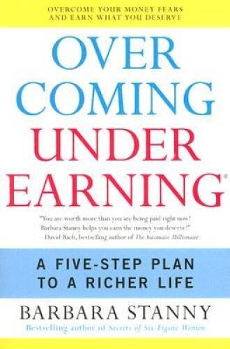 Overcoming Underearning(R): A Five-Step Plan to a Richer Life - VERY GOOD