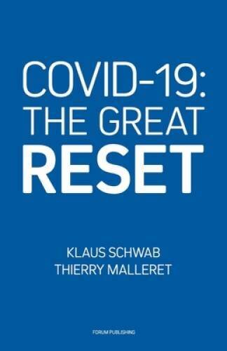 COVID-19: The Great Reset - Paperback By Schwab, Klaus - GOOD