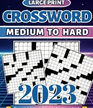 2023 Medium Hard Crossword Puzzle Book for Adults: Crossword Puzzles w/ Solution