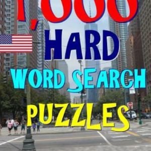 1,000 Hard Word Search Puzzles: Fun Way To Improve Iq & Memory