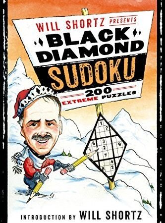 Will Shortz Presents Black Diamond Sudoku: 200 Extreme Puzzles [Paperback]