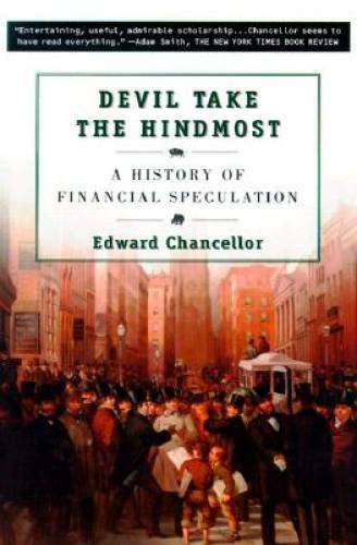 Devil Take the Hindmost: A History of Financial Speculation - VERY GOOD