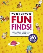 Word for Word: Fun Finds!: Word Search Puzzles for Kids ages 6