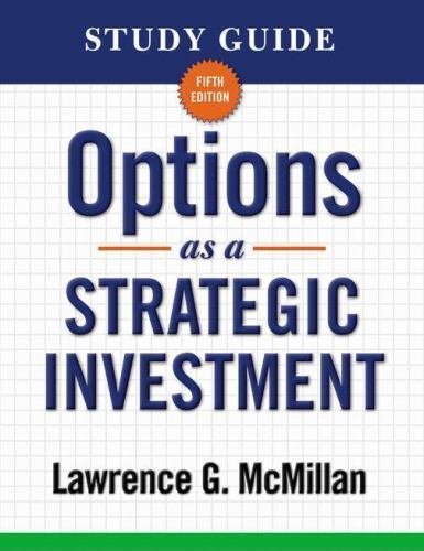Study Guide for Options as a Strategic Investment 5th Edi. (0735204640)