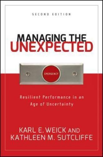 Managing the Unexpected: Resilient Perfo- hardcover, Karl E Weick, 9780787996499