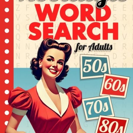 Word Search Large Print Nostalgic Theme For Adults & Seniors 2000-words ⭐️⭐️⭐️⭐⭐