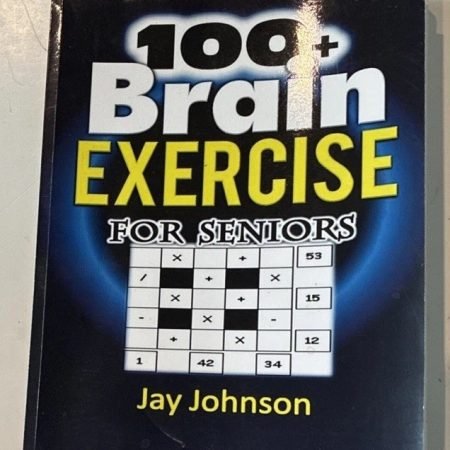100+ Brain Exercise for Seniors Jay Johnson The Math Puzzle Bookfor Adults 2017
