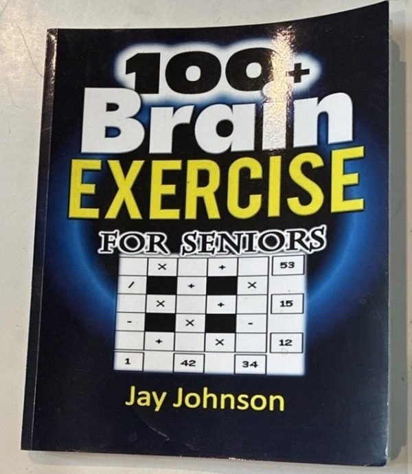 100+ Brain Exercise for Seniors Jay Johnson The Math Puzzle Bookfor Adults 2017