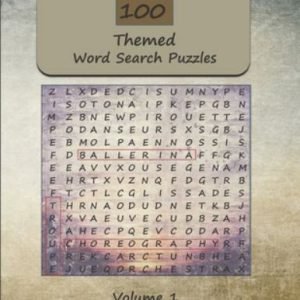 100 Themed Word Search Puzzles For Adults: Word Find and Seek Themed Brain Ex...