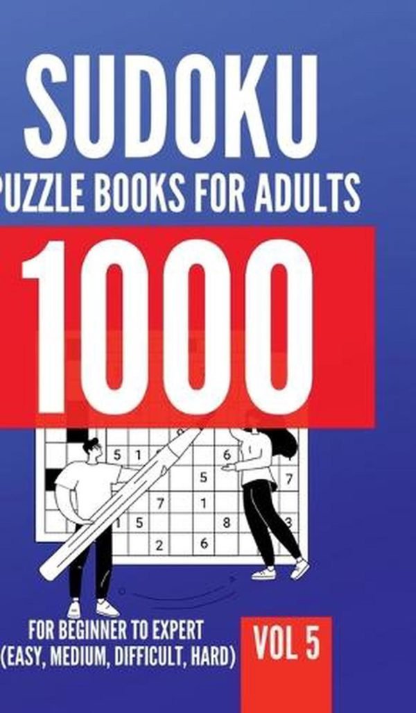 1000 Sudoku Puzzle Books For Adults For Beginner To Expert (Easy, Medium, Diffic