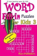 Word Fill-in Puzzles for Kids, Paperback by Rays Publishers (COR), Like New U...