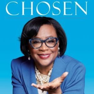 You've Been Chosen: Thriving Through the Unexpected by Marshall, Cynt