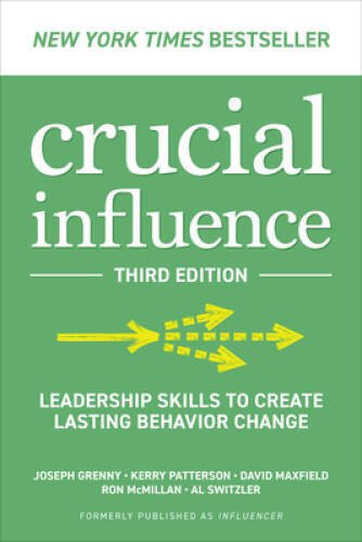 Crucial Influence, 3rd edition: Leadership Skills to Create Lasting Behav - GOOD