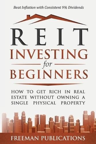 Freeman Publications REIT Investing for Beginners (Paperback)