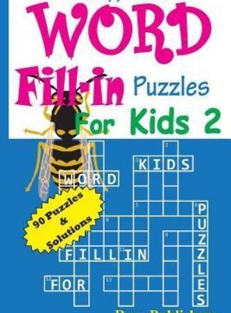 Word Fill-in Puzzles for Kids, Paperback by Rays Publishers (COR), Like New U...
