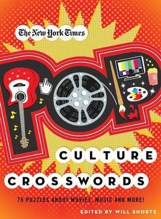 Will Shortz The New York Times Pop Culture Crosswords (Paperback)