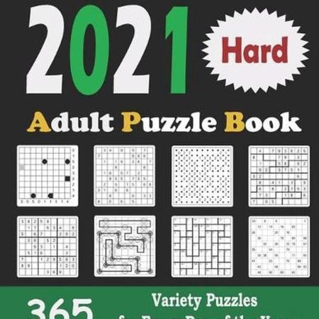 2021 Adult Puzzle Book: 365 Hard Variety Puzzles for Every Day of the Year: 12 P