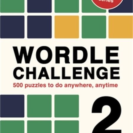 Wordle Challenge 2: 500 Puzzles to Do Anywhere, Anytime (Paperback or Softback)