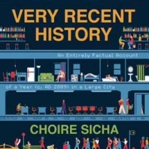 Very Recent History: An Entirely Factual Account of a Year (c AD 20 - VERY GOOD