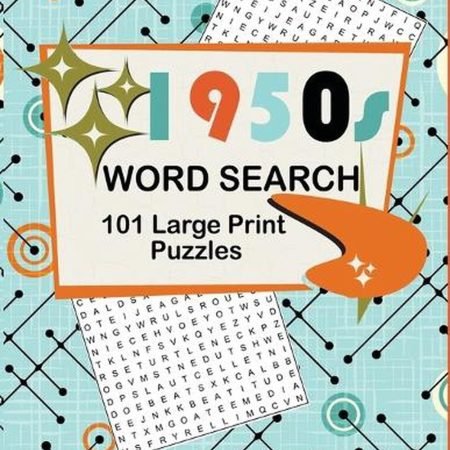 1950s Word Search Puzzle Book: 101 Large Print Puzzles Featuring Retro Themes fr