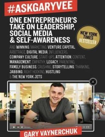 #AskGaryVee: One Entrepreneur's Take on Leadership, Social Media, an - VERY GOOD