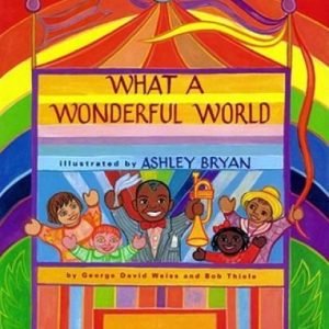 What a Wonderful World (Jean Karl Books) - Hardcover - VERY GOOD
