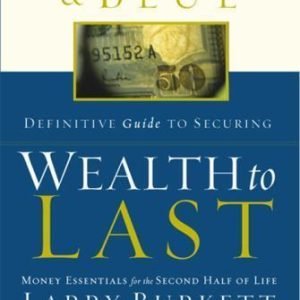 Wealth to Last: Money Essentials for the Second Half of Life