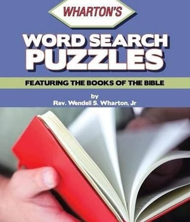 Wharton's Word Search Puzzles: Featuring the Books of the Bible by REV Wendell S