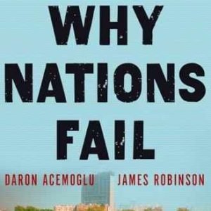 Why Nations Fail: The - Hardcover, by Acemoglu Daron; Robinson - Acceptable j
