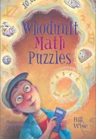 Whodunit Math Puzzles by Bill Wise
