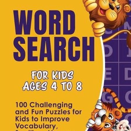 Word Search for Kids Ages 4 to 8: 100 Challenging and Fun Puzzles for Kids to Im